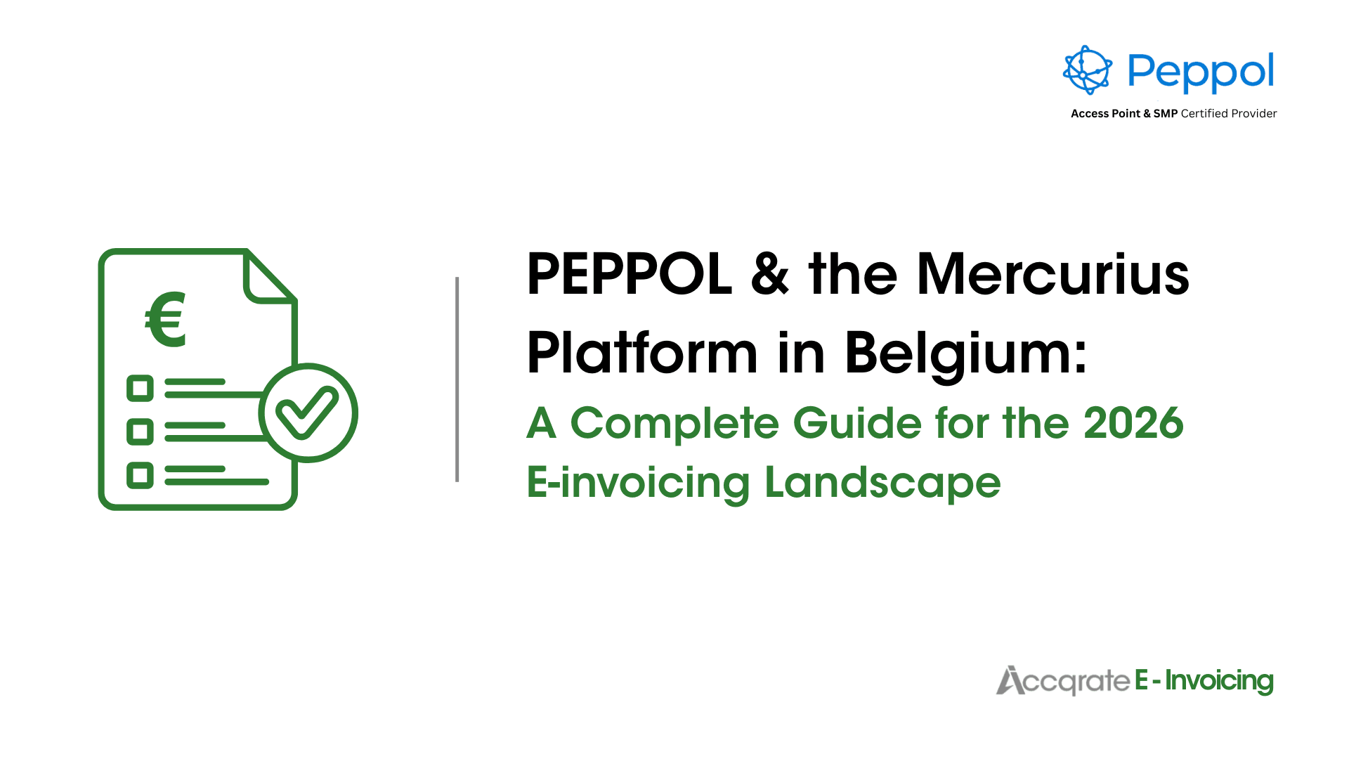 PEPPOL and the Mercurius Platform in Belgium: A Complete Guide for the 2026 E Invoicing Landscape